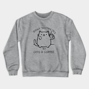 coffee lover cat sayinig funny Crewneck Sweatshirt